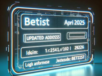 Betist Giriş Adresi: Nisan 2025 İçin Güncel Bilgi